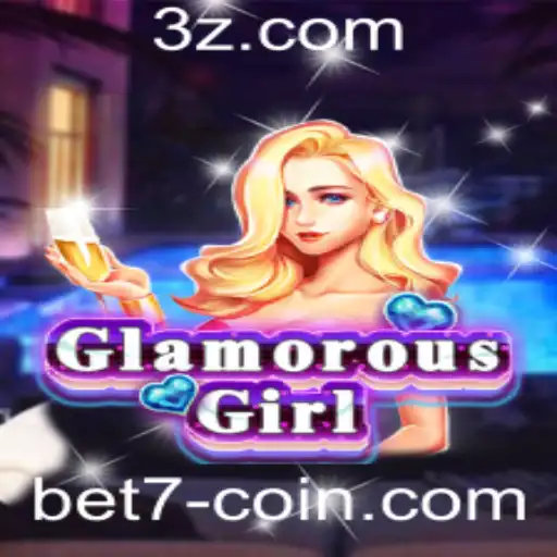 bet7 - Descubra o Fascinante Mundo de GlamorousGirl e as Apostas com Bet7