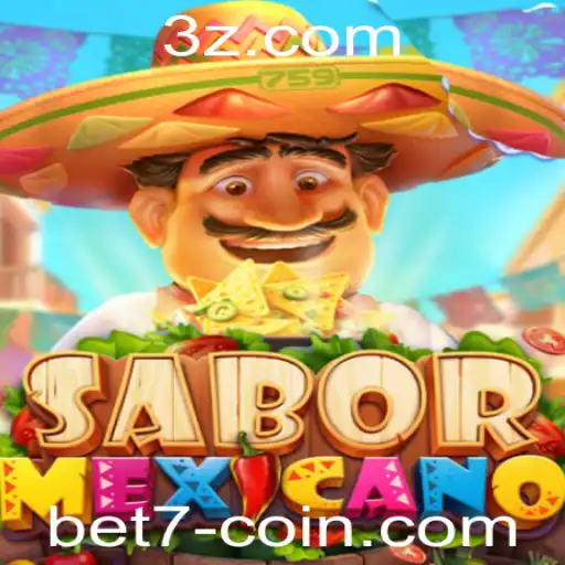 Descubra o Fascinante Jogo SaborMexicano com bet7