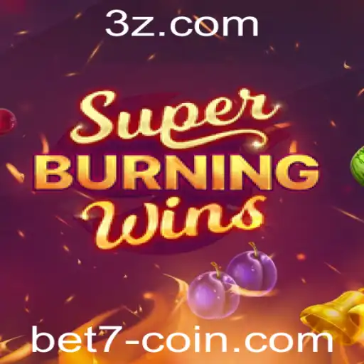bet7 - Descubra os Segredos do Jogo SuperBurningWins com a Plataforma Bet7